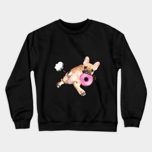 French bulldog lovers, Frenchie with donut and little fart Crewneck Sweatshirt